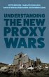 Understanding the New Proxy Wars... - Bild 1