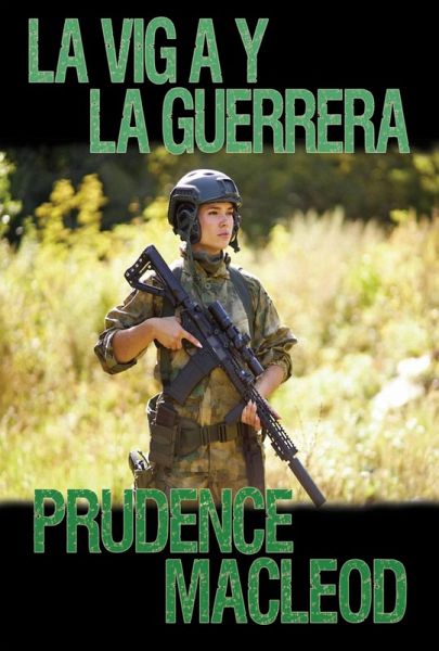 La Vigía y la Guerrera (5, #5) (eBook, ePUB) La Vigía y la Guerrera (5, #5) (eBook, ePUB)