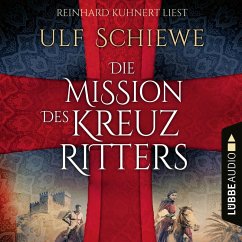 Die Mission des Kreuzritters (MP3-Download) - Schiewe, Ulf