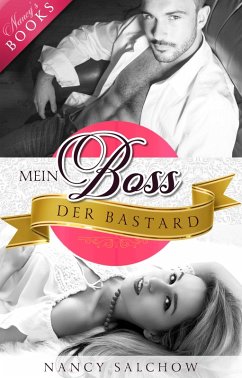 Mein Boss, der Bastard (eBook, ePUB) - Salchow, Nancy