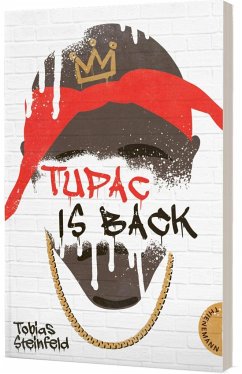 Tupac is back  - Steinfeld, Tobias