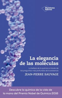 La elegancia de las moléculas (eBook, ePUB) - Sauvage, Jean-Pierre