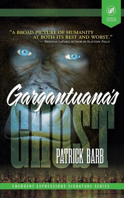 Gargantuana's Ghost (eBook, ePUB) - Barb, Patrick; Press, Grey Matter