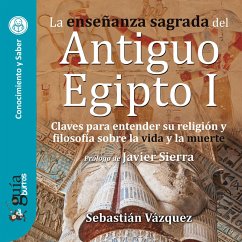 GuíaBurros: la enseñanza sagrada del Antiguo Egipto I (MP3-Download) - Vázquez, Sebastián
