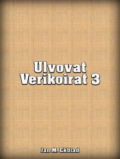 Ulvovat Verikoirat 3 (eBook, ePUB)