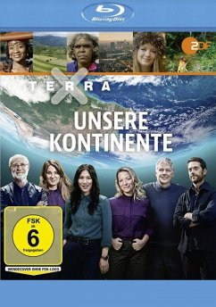 Terra X - Unsere Kontinente