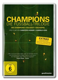 CHAMPIONS - Die Fussball Trilogie (DIE CHAMPIONS, HALBZEIT, NACHSPIEL) - Dokumentation