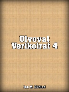 Ulvovat Verikoirat 4 (eBook, ePUB)