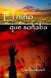 El niño que soñaba. (eBook, ePUB) - Bild 1
