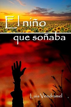 El niño que soñaba. (eBook, ePUB) - Vendramel, Luis