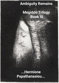 Ambiguity Remains (Megiddo Trilogy, #3) (eBook, ePUB)