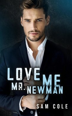 Love Me, Mr. Newman (Gay Men in Suits, #2) (eBook, ePUB) - Cole, Sam