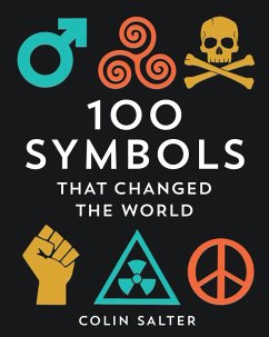 100 Symbols That Changed the World (eBook, ePUB) - Salter, Colin