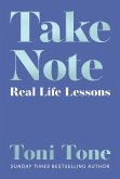 Take Note: Real Life Lessons (eBook, ePUB)