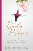 Daily Prayer Seeking the Heart of God (eBook, ePUB)