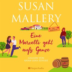Eine Marcelli geht aufs Ganze (ungekürzt) (MP3-Download) - Mallery, Susan