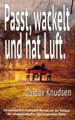 Passt, wackelt und hat Luft (eBook, ePUB) - Knudsen, Gustav