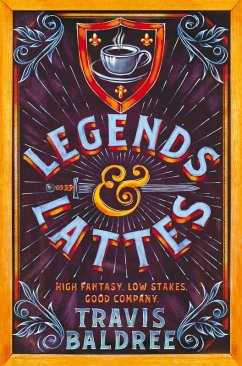 Legends & Lattes (eBook, ePUB) - Baldree, Travis