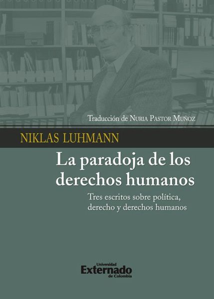 La paradoja de los derechos humanos tres escritos sobre politica derecho y derechos humanos (eBook, PDF) La paradoja de los derechos humanos tres escritos sobre politica derecho y derechos humanos (eBook, PDF)