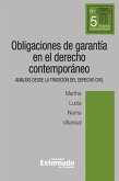 Obligaciones de garantía en el derecho contemporáneo. Análisis desde la tradición del derecho civil (eBook, PDF)