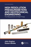 High Resolution Pressuremeters and Geotechnical Engineering (eBook, ePUB)