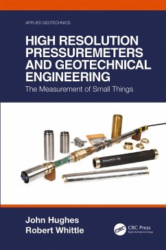High Resolution Pressuremeters and Geotechnical Engineering (eBook, ePUB) - Hughes, John; Whittle, Robert