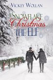 A Snowflake Christmas - The Elf (eBook, ePUB)