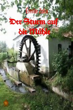 Cover Der Sturm auf die Mühle (eBook, ePUB)