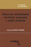 Planes de ordenamiento territorial, propiedad y medio ambiente (eBook, PDF)