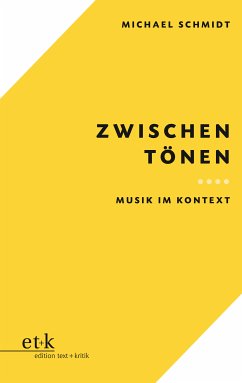 Zwischen Tönen (eBook, PDF) - Schmidt, Michael