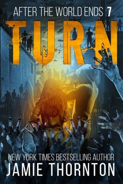 Cover After The World Ends: Turn (Book 7) (eBook, ePUB)
