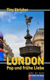 London, Pop und frühe Liebe (eBook, ePUB)