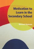 Motivation to Learn in the Secondary School (eBook, ePUB)