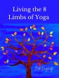 Living the 8 Limbs of Yoga: A Modern... - Bild 1