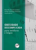Obesidade descomplicada para médicos e leigos (eBook, ePUB)