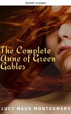 The Complete Anne of Green Gables (eBook, ePUB)