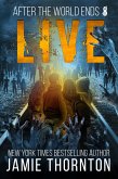 After The World Ends: Live (Book 8) (eBook, ePUB)