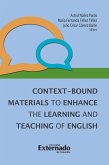 Context-Bound Materials to Enhance the Learning and Teaching of English (eBook, PDF)