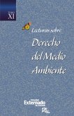 Lecturas sobre Derecho del Medio Ambiente Tomo XI (eBook, PDF)