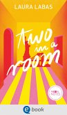 Two in a Room / Room for Love Bd.1 (eBook, ePUB)