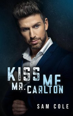Kiss Me, Mr. Carlton (Gay Men in Suits, #3) (eBook, ePUB) - Cole, Sam