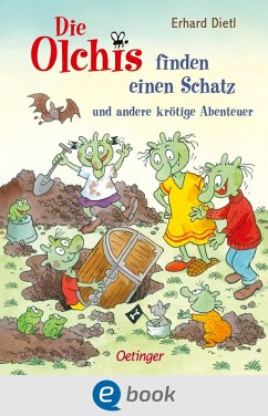 Die Olchis finden einen Schatz und andere krötige Abenteuer (eBook, ePUB) - Dietl, Erhard