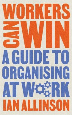 Workers Can Win (eBook, ePUB) - Allinson, Ian