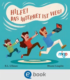 Hilfe! Das Internet ist weg! (eBook, ePUB) - Ullman, R. L.