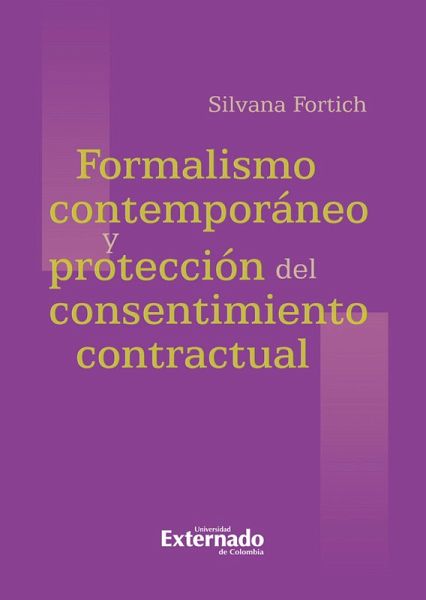 Formalismo contemporáneo y protección del consentimiento contractual (eBook, PDF) Formalismo contemporáneo y protección del consentimiento contractual (eBook, PDF)