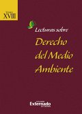 Lecturas Sobre Derecho del Medio Ambiente Tomo XVIII (eBook, PDF)