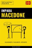 Impara il Macedone - Velocemente / Facilmente / Efficiente (eBook, ePUB)