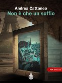 Non è che un soffio (eBook, ePUB)