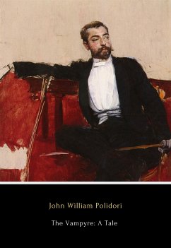 The Vampyre: A Tale (eBook, ePUB) - William Polidori, John