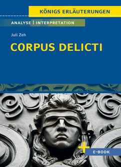 Corpus Delicti von Juli Zeh - Textanalyse und Interpretation (eBook, PDF) - Zeh, Juli